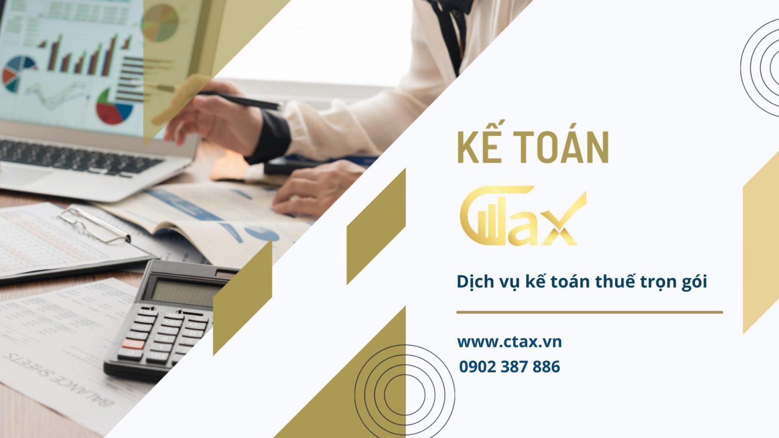 Dịch vụ kế toán trọn gói - Dịch Vụ Kế Toán Thuế Ctax Việt Nam - Công Ty TNHH Tư Vấn & Đại Lý Thuế Ctax
